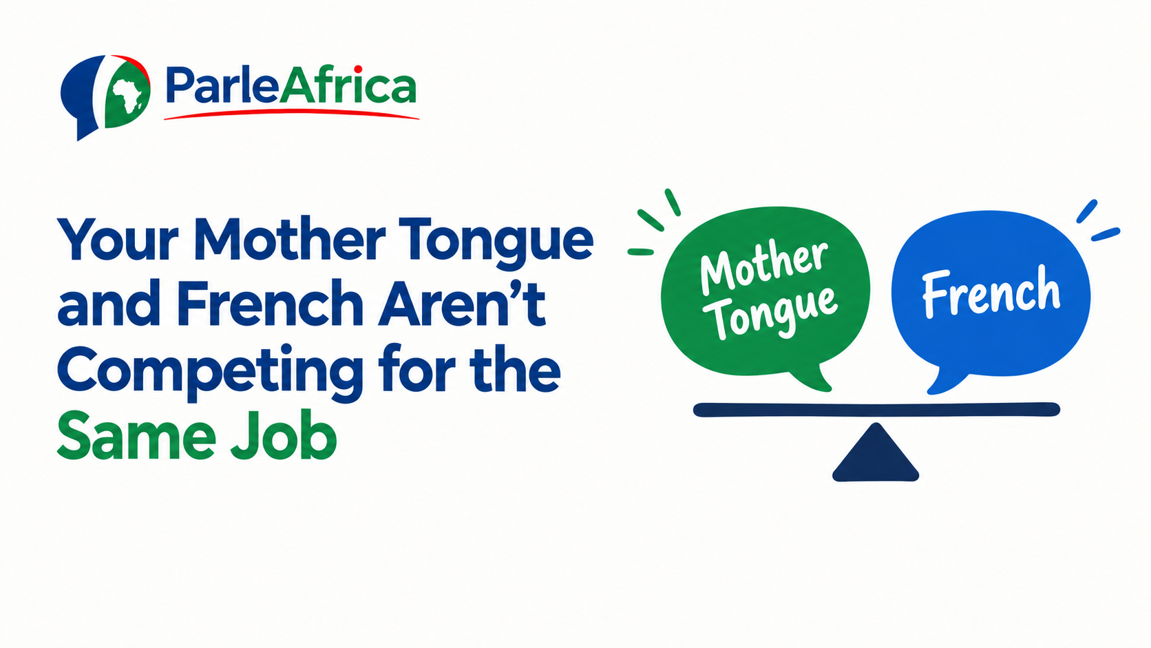 Your Mother Tongue and French Aren't Competing for the Same Job
