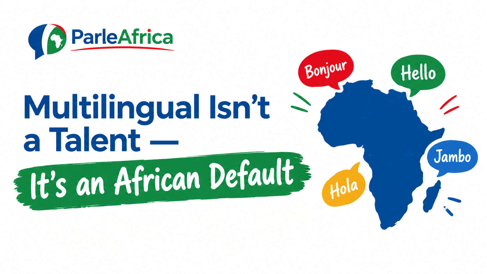 Multilingual Isn't a Talent — It's an African Default